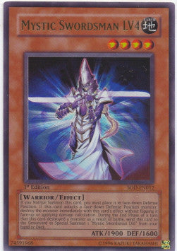 Mystic Swordsman LV4 (V.1 - Ultra Rare) - Soul of the Duelist (Ultra Rare) [SOD-012]