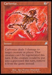 Carbonize - Scourge (Uncommon) [SCG-83]