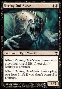 Raving Oni-Slave - Saviors of Kamigawa (Common) [SOK-86]