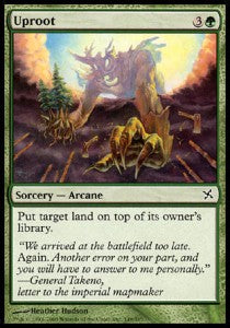 Uproot - Betrayers of Kamigawa (Common) [BOK-149]