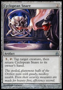 Cyclopean Snare - Ravnica: City of Guilds (Uncommon) [RAV-259]