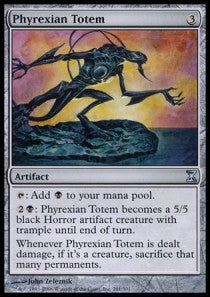 Phyrexian Totem - Time Spiral (Uncommon) [TSP-261]