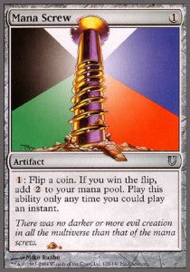 Mana Screw