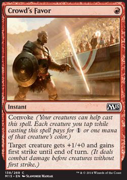 Crowd's Favor - Magic 2015 (Common) [M15-138]