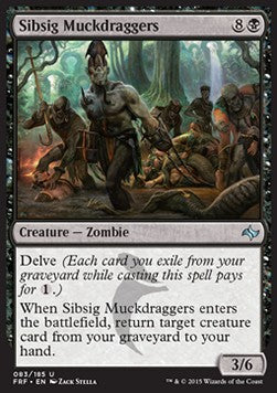 Sibsig Muckdraggers - Fate Reforged (Uncommon) [FRF-83]