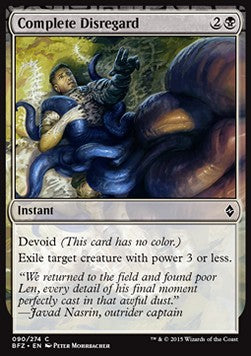 Complete Disregard - Battle for Zendikar (Common) [BFZ-90]