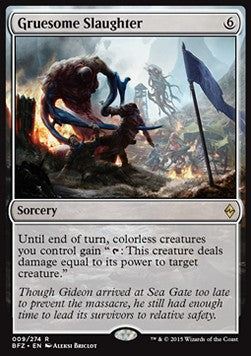 Gruesome Slaughter - Battle for Zendikar (Rare) [BFZ-9]