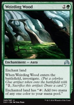Weirding Wood - Shadows over Innistrad (Uncommon) [SOI-240]