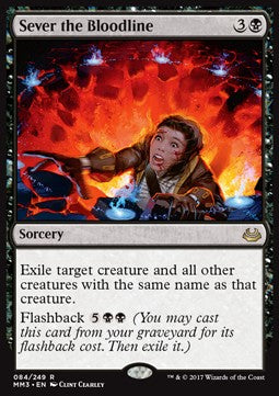 Sever the Bloodline - Modern Masters 2017 (Rare) [MM3-84]
