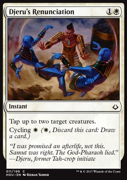 Djeru's Renunciation - Hour of Devastation (Common) [HOU-11]